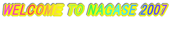 WELCOM TO NAGASE 